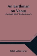 An Earthman on Venus (Originally titled The Radio Man)