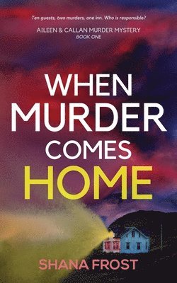 Shana Frost - When Murder Comes Home, Häftad. Tillgänglighet: Lägg i varukorg