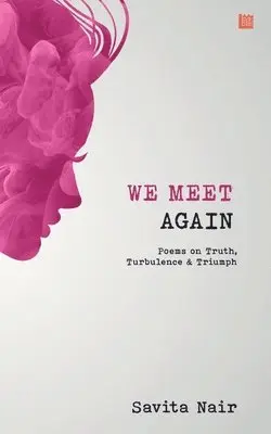 Savita Nair - We Meet Again, Häftad. Tillgänglighet: Lägg i varukorg