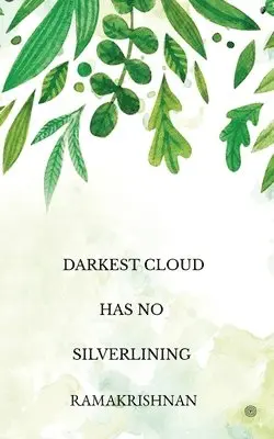 Ramakrishnan - Darkest Cloud Has No Silverlining, Häftad. Tillgänglighet: Lägg i varukorg