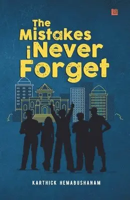 Karthick Hemabushanam - Mistakes I Never Forget, Häftad. Tillgänglighet: Lägg i varukorg