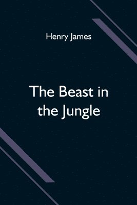 Henry James - Beast in the Jungle, Häftad