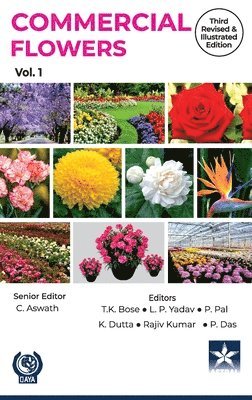 T K Bose - Commercial Flowers Vol 1 3rd Revised and Illustrated edn, Inbunden