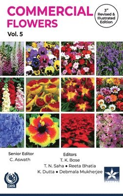 T K Bose - Commercial Flowers Vol 5 3rd Revised and Illustrated edn, Inbunden