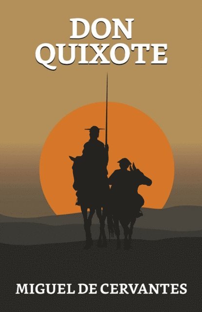 Miguel de Cervantes - Don Quixote, E-bok