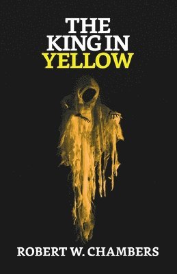 Robert W. Chambers - King in Yellow, Häftad
