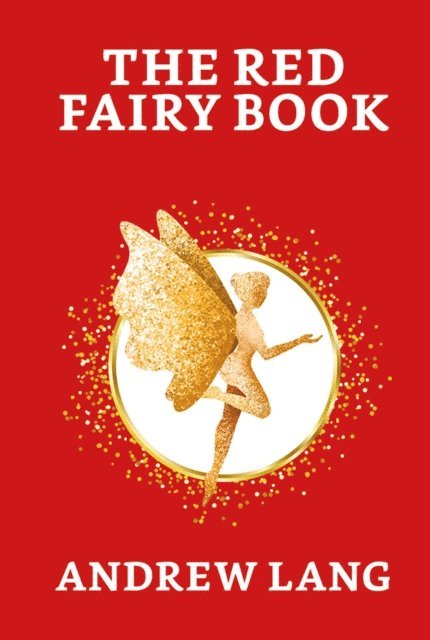 Andrew Lang - Red Fairy Book, E-bok