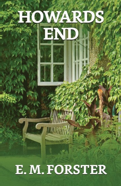 E. M. Forster - Howards End, E-bok