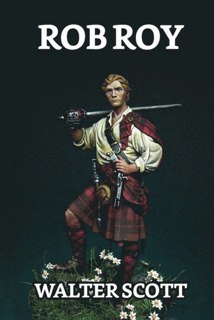 Walter Scott - Rob Roy, E-bok