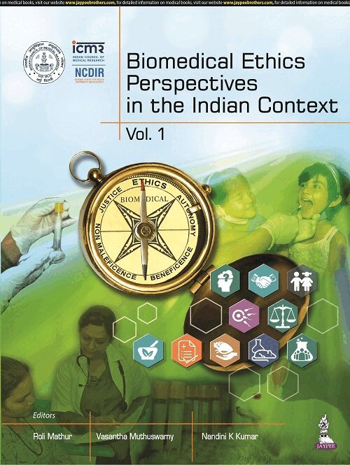 Roli Mathur, Vasantha Muthuswamy, Nandini K Kumar - Biomedical Ethics Perspectives in the Indian Context, Häftad