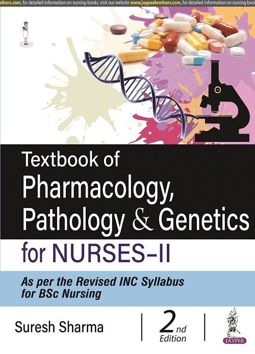 Suresh Sharma - Textbook of Pharmacology, Pathology & Genetics for Nurses-II, Häftad