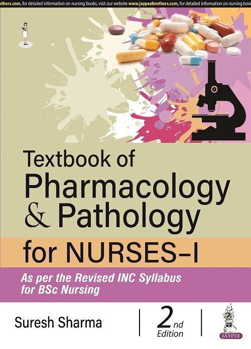 Suresh Sharma - Textbook of Pharmacology & Pathology for Nurses-I, Häftad