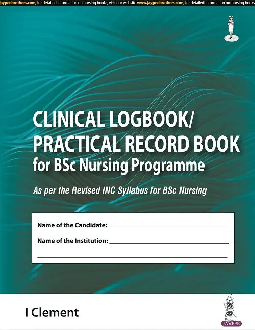 I Clement - Clinical Logbook/Practical Record Book for BSc Nursing Programme, Häftad. Tillgänglighet: Tillfälligt slut