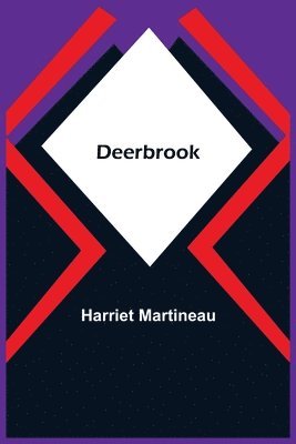 Harriet Martineau - Deerbrook, Häftad