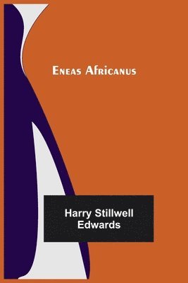 Harry Stillwell Edwards - Eneas Africanus, Häftad. Tillgänglighet: Lägg i varukorg
