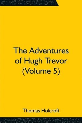 Adventures of Hugh Trevor (Volume 5)