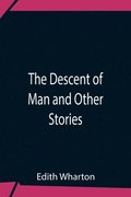 Descent Of Man And Other Stories