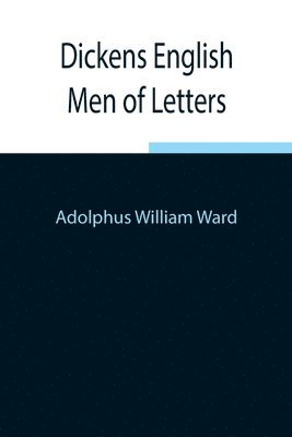Dickens English Men Of Letters