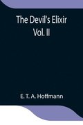 The Devil's Elixir Vol. II