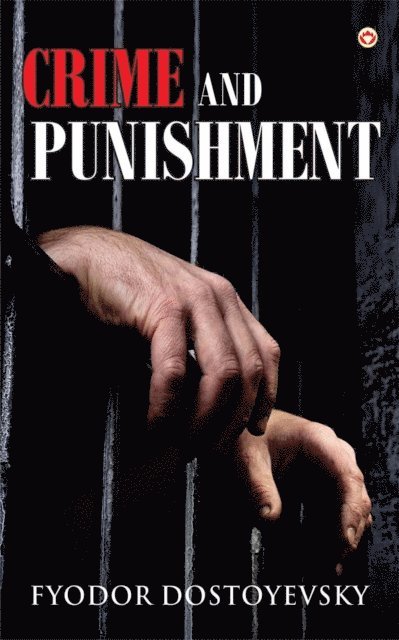 Fyodor Dostoyevsky - Crime and Punishment, E-bok