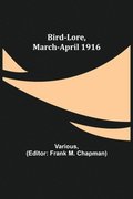 Bird-Lore, March-April 1916