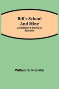 Bill's School and Mine