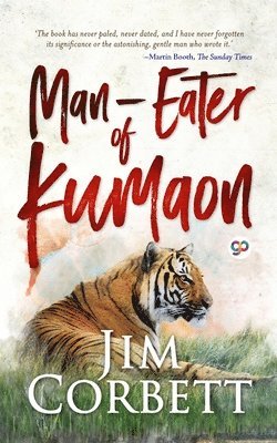 Man-Eaters of Kumaon av Jim Corbett, Clay Lomakayu