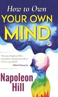 How to Own Your Own Mind (Hardcover Library Edition)