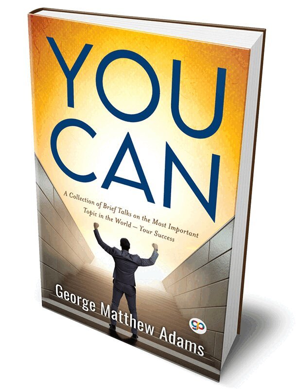 George Matthew Adams - You Can, Inbunden
