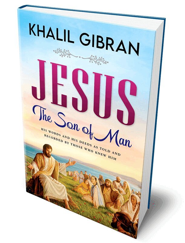 Kahlil Gibran - Jesus: the Son of Man, Inbunden