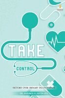 Dr Anjumol K Justin - Take Control, Häftad