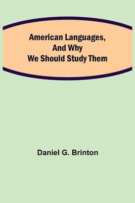 American Languages, and Why We Should Study Them