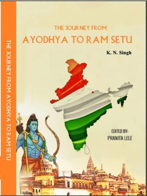 K. N. Singh, Book rivers - Journey from Ayodhya to Ram Setu, E-bok