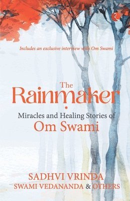 Swami Vrinda, Vedananda, Sadhvi - RAINMAKER, Häftad. Tillgänglighet: Lägg i varukorg