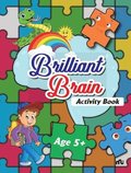 Brilliant Brain Activity Age 5 +