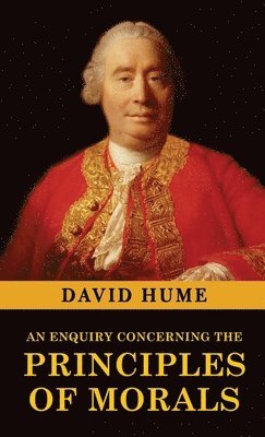 David Hume - Enquiry Concerning the Principles of Morals, Inbunden