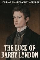 William Makepeace Thackeray - Luck of Barry Lyndon, Häftad