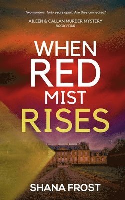 Shana Frost - When Red Mist Rises, Häftad. Tillgänglighet: Lägg i varukorg