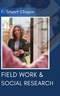 Field Work & Social Research