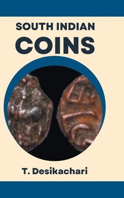 T Desikachari - South Indian Coins, Inbunden