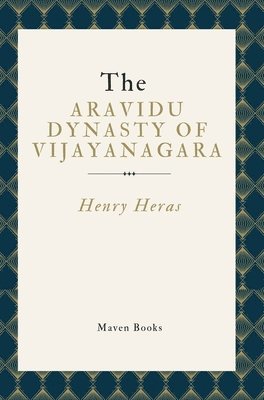 Henry Heras - Aravidu Dynasty Of Vijayanagara, Övrigt