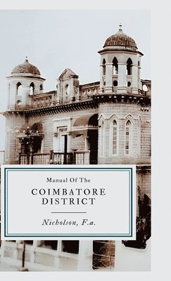 F a Nicholson - Manual Of The Coimbatore District, Övrigt