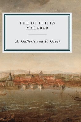 A Galletti, P Groot - Dutch in Malabar,, Övrigt