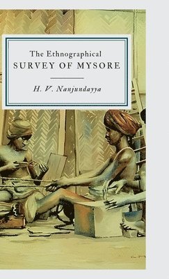 H V Nanjundayya - Ethnographical Survey of Mysore,, Övrigt