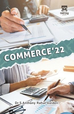 S Anthony Rahul Golden - Commerce'22, Häftad