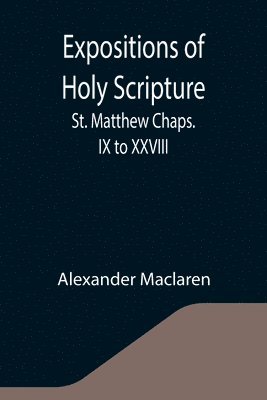 Alexander MacLaren - Expositions of Holy Scripture, Häftad