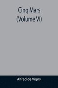 Cinq Mars (Volume VI)