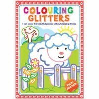 Glitter Colouring: Farm Animals - Easy Colouring With Thick Glitter Lines And Colour Guide, Tear And Frame Your Art Work.