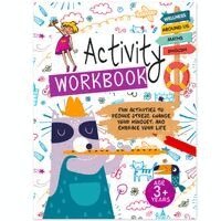The Ultimate Activty Workbook: Fun, Interactive And Brain Boosting Activities For Kids 3+ Years