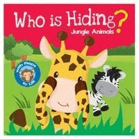 Who Is Hiding? Jungle Animals: Lift A Flap Board Book For Kids